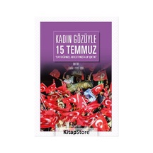 Kadın Gözüyle 15 Temmuz- Kadim