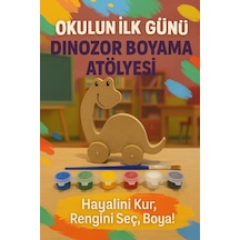 Okulun İlk Haftası Boyama Etkinliği Anasınıfı Etkinlik Boyama Ahşap Dinazor Seti