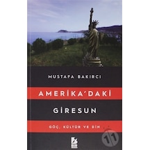 Amerikadaki Giresun - Göç. Kültür Ve Din