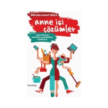 Anne İşi Çözümler - Nur Eda Kasap Süslü - Hayykitap