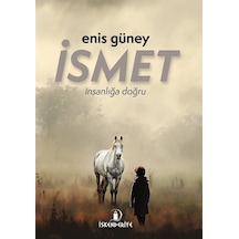 İsmet / Enis Güney