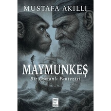 Maymunkeş Bir Osmanlı Fantezisi - Ezjı-717557