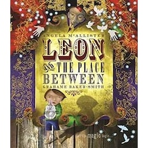 Leon and the Place Between 9781840118605