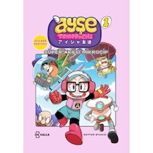 Ayşe Tomodachi 1. Cilt
