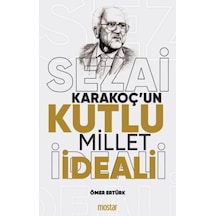 Sezai Karakoç’Un Kutlu Millet Ideali (543274456)