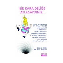 Bir Kara Deliğe Atlasaydınız...  - Cody Cassidy  -  Paul Doherty  - Aykırı Yayınları