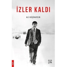 İzler Kaldı - Ali Küçükaydın - Gufo Yayınları