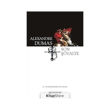 Kitapstore Son Şövalye / Alexandre  Dumas