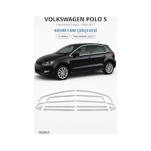Volkswagen Polo 5 2009-2017 Uyumlu Krom Cam Çerçevesi 12 Parça Paslanmaz Çelik