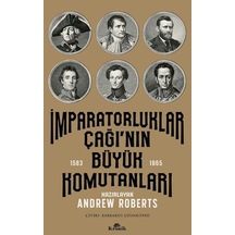 İmparatorluklar Çağı'nın Büyük Komutanları 1583-1865 - Rjcı-758417