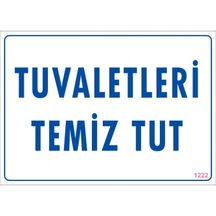 SÖNSAN UYARI LEVHALARI ''TUVALETLERİ TEMİZ TUT" PVC 25*35