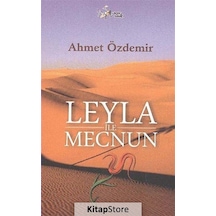 Leyla ile Mecnun - Ahmet Özdemir - Kültür Ajans Tanıtım ve Organizasyo