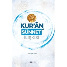Kur An Ve Sünnet İlişkisi