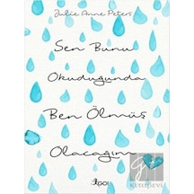 Sen Bunu Okuduğunda Ben Ölmüş Olacağım GO! Kitap - GO! Kitap