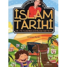 Çocuklar Için Islam Tarihi Ve Peygamberimizin  Hayatı