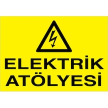 Elektrik Atölyesi Uyarı Tabelası - 70x100 Alüminyum Kompozit Panel - E41