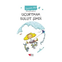 Uçurtmam Bulut Şimdi Çocuk 9789750702822