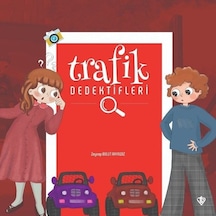 Trafik Dedektifleri - Zeynep Bulut Akyıldız - Türkiye Diyanet Vakfı Yayınları