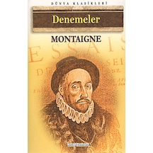 Denemeler - Michel de Montaigne - Anonim Yayınları