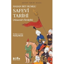 Safevi Tarihi - Ahsenü T-tevarih Bilge Kültür Sanat