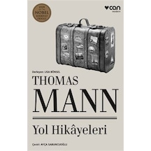 Yol Hikayeleri - Thomas Mann - Can Yayınları