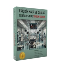Erişkin Kalp Ve Damar Cerrahisinde Yoğun Bakım