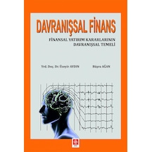Davranışsal Finans Üzeyir Aydın/Üzeyir Aydın,Büşra Ağan