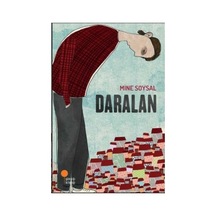 Daralan: Psikolojik Zorluklar Ve Çözüm Yolları