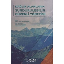 Dağlık Alanların Sürdürülebilir Güvenli Yöntemi (palme)
