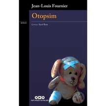 Otopsim - Jean Louis Fournier -  Yapı Kredi Yayınları