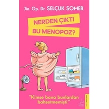 Nerden Çıktı Bu Menopoz