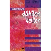 Dahiler ve Deliler - Mehmed Niyazi - Ötüken Yayınları