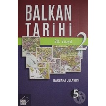 Balkan Tarihi 2: 20. Yüzyıl - Barbara Jelavich - Küre Yayınları