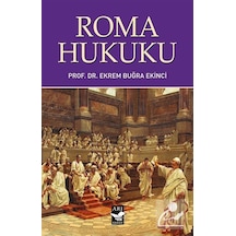 Roma Hukuku / Prof. Dr. Ekrem Buğra Ekinci
