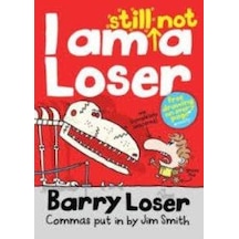I am Still Not a Loser - Barry Loser - Egmont