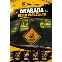 Arabada Bebek Var Levhası Vantuz Askılı Araç Arka Cam Uyarı Levhası