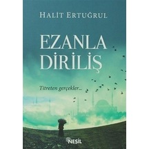 Nesil Yayınları Ezanla Diriliş Halit Ertuğrul