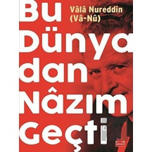 Bu Dünyadan Nazım Geçti - Vâlâ Nureddin Vâ - Nû - Kırmızı Kedi