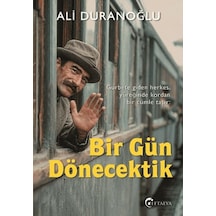 Bir Gün Dönecektik