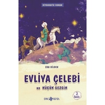 Medeniyet Mimarlarımız 1 - Evliya Çelebi Ve Küçük Gezgin - Yqbx-622263