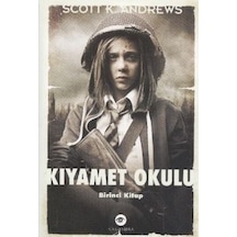 Kıyamet Okulu 1. Kitap