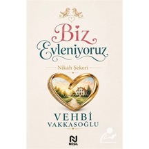 Biz Evleniyoruz 6 Nikah Şekeri / Vehbi Vakkasoğlu
