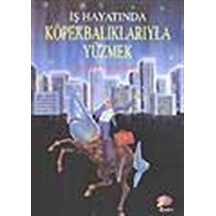 İş Hayatında Köpekbalıklarıyla Yüzmek - Harvey Mackay - Epsilon Yayınevi