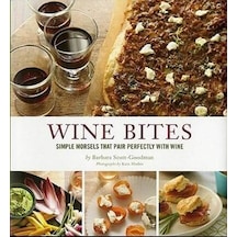 Wine Bites: 64 Simple Nibbles That Pair Perfectly With Wine