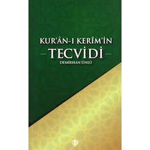 Kur'an-ı Kerimin Tecvidi - Demirhan Ünlü - Türkiye Diyanet Vakfı Yayınları