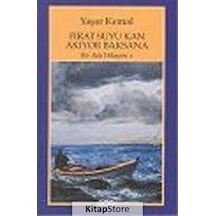 Kitapstore Fırat Suyu Kan Akıyor Baksana / Bir Ada Hikayesi 1 / Yaşar Kemal