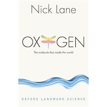 Oxygen: The Molecule That Made The World 9780198784937