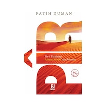 Pir-i Türkistan Ahmed Yesevi'nin Romanı - Fatih Duman - Nesil Yayınları