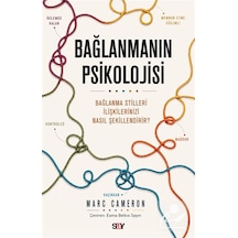 Bağlanmanın Psikolojisi / Marc Cameron