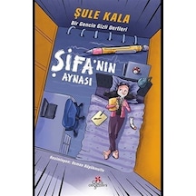 Şifa'nın Aynası / Şule Kala
